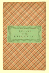 click for 14K .jpg image of 1840s Irish rail map